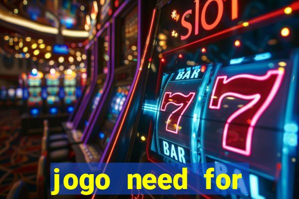 jogo need for speed most wanted